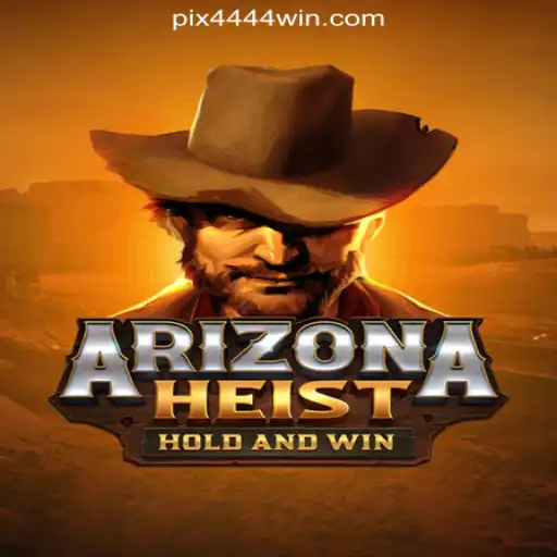 Discover the Thrilling World of ArizonaHeist at 4444win.com Online Cassino Brasil #1